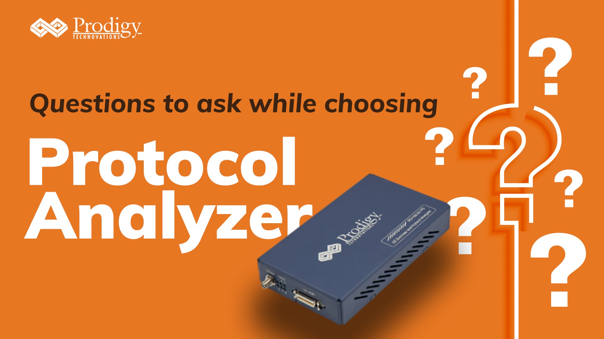 questions to ask while choosing protocol analyzer