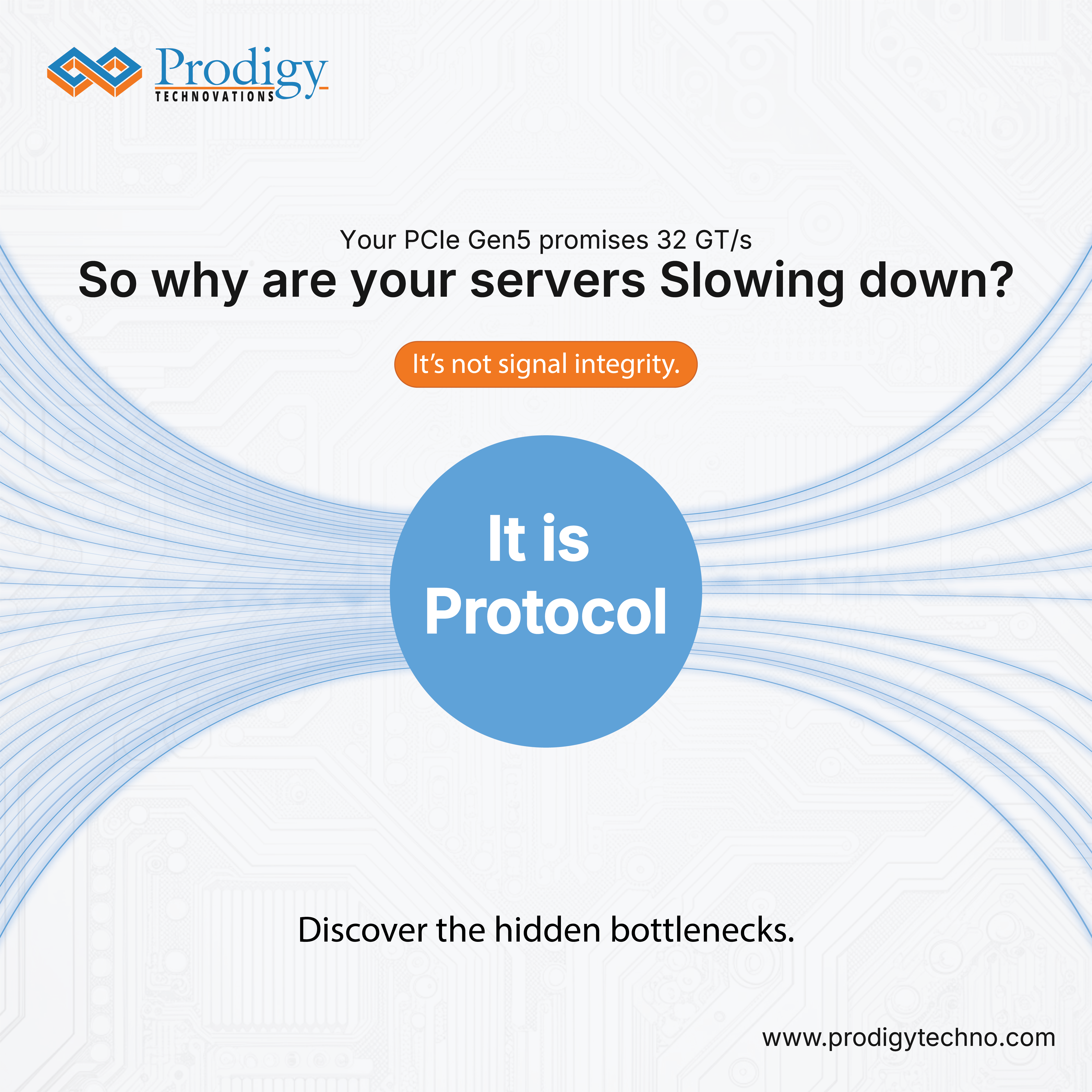 PCIe Gen5 servers slowing down despite 32 GT/s speed due to protocol bottlenecks – Prodigy Technovations